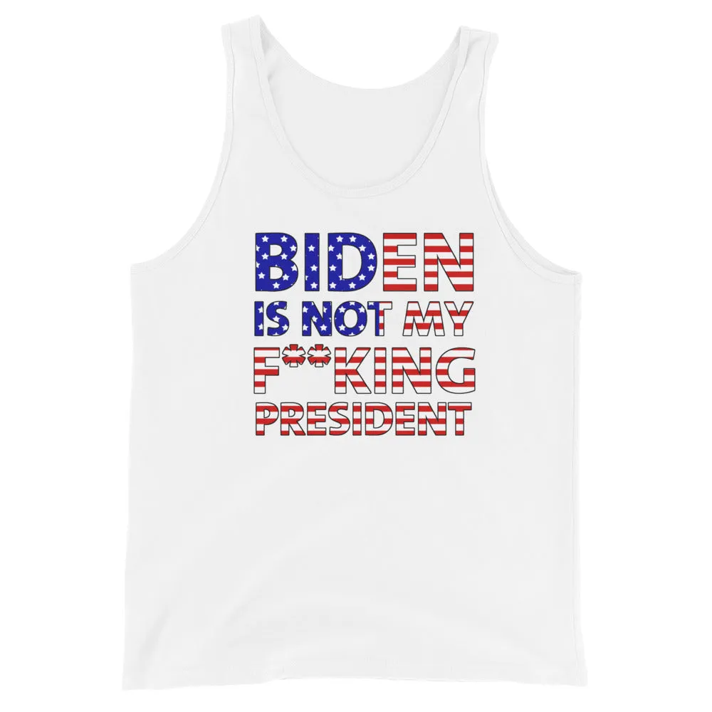 Biden is not my F**king President Flag Unisex Tank Top