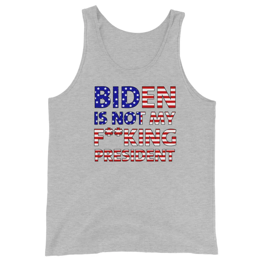 Biden is not my F**king President Flag Unisex Tank Top