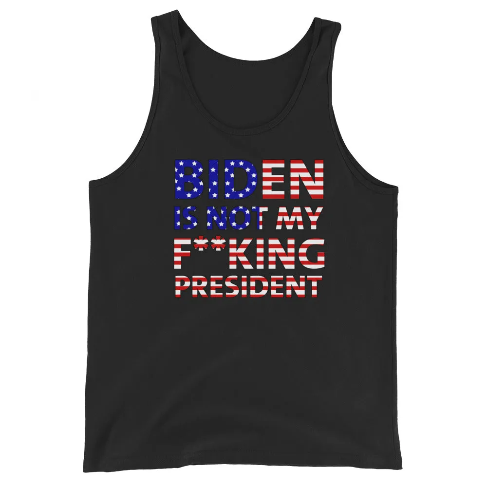 Biden is not my F**king President Flag Unisex Tank Top