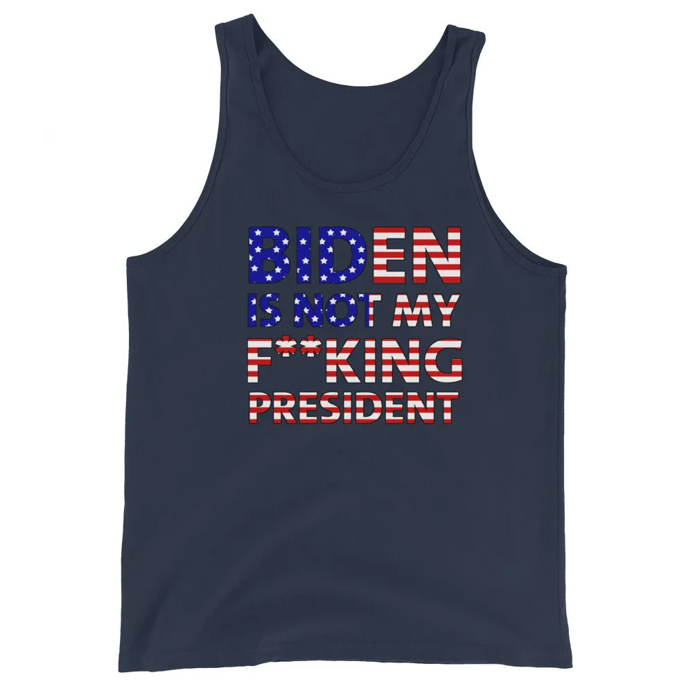 Biden is not my F**king President Flag Unisex Tank Top